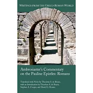 Ambrosiaster’s Commentary on the Pauline Epistles: Romans