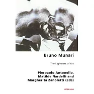 Bruno Munari: The Lightness of Art