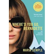 Where&rsquo;d You Go, Bernadette