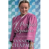 A Perfect Square: An Amish Mystery
