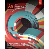 Adobe Animate CC Classroom in a Book 2018: The Official Training Workbook from Adobe