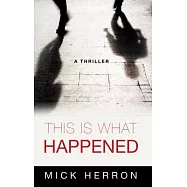 This Is What Happened