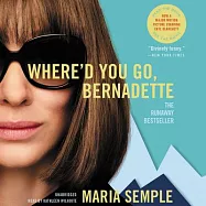 Where&rsquo;d You Go, Bernadette