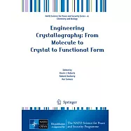 Engineering Crystallography: From Molecule to Crystal to Functional Form