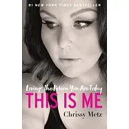 This Is Me: Loving the Person You Are Today