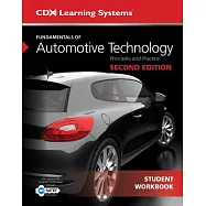 Fundamentals of Automotive Technology: Principles and Practice