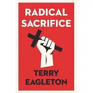 Radical Sacrifice