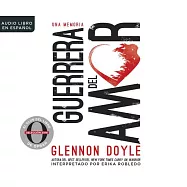 Guerrera del amor / Love Warrior: Una Memoria / a Memoir