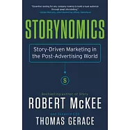 Storynomics: Story-Driven Marketing in the Post-Advertising World