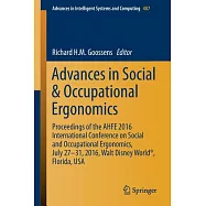Advances in Social & Occupational Ergonomics: Proceedings of the Ahfe 2016 International Conference on Social and