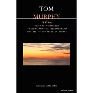 Murphy Plays: 6: The Cherry Orchard; She Stoops to Folly; The Drunkard; The Last Days of a Reluctant Tyrant