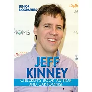 Jeff Kinney: Children&rsquo;s Book Author and Cartoonist