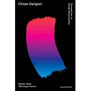 Citizen Designer: Perspectives on Design Responsibility