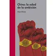 China: La edad de la ambición / The Age of Ambition