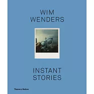 Wim Wenders: Polaroids