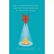 Fans, Blockbusterisation, and the Transformation of Cinematic Desire: Global Receptions of the Hobbit Film Trilogy
