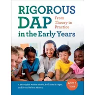 Rigorous Dap in the Early Years: From Theory to Practice