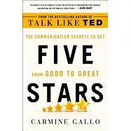 Five Stars: The Communication Secrets to Get from Good to Great