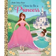How to Be a Princess