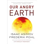 Our Angry Earth