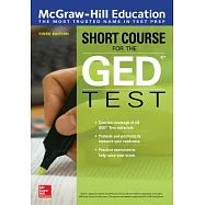 McGraw-Hill Education Short Course for the GED Test, Third Edition