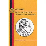 Goethe: Die Leiden Des Jungen Werthers