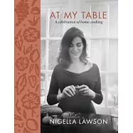 At My Table: A Celebration of Home Cooking
