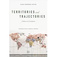 Territories & Trajectories: Cultures in Circulation