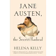 Jane Austen, the Secret Radical