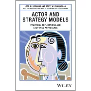 Actor and Strategy Models: Practical Applications and Step-Wise Approaches
