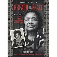 Breach of Peace: Portraits of the 1961 Mississippi Freedom Riders