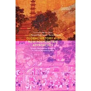 Global History and New Polycentric Approaches: Europe, Asia and the Americas in a World Network System