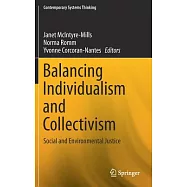 Balancing Individualism and Collectivism: Supporting Social and Environmental Justice