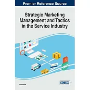 Strategic Marketing Management and Tactics in the Service Industry