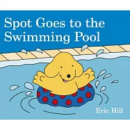 Spot Goes to the Swimming Pool