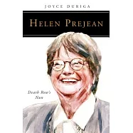 Helen Prejean: Death Row’s Nun