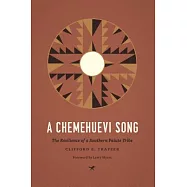 A Chemehuevi Song: The Resilience of a Southern Paiute Tribe