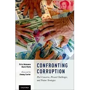 Confronting Corruption: Past Concerns, Present Challenges, and Future Strategies