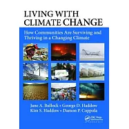 Living with Climate Change: How Communities Are Surviving and Thriving in a Changing Climate