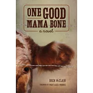 One Good Mama Bone