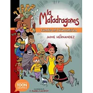 La Matadragones: Cuentos de latinoam&eacute;rica: A Toon Graphic
