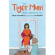 The Tiger Mum Who Came to Tea