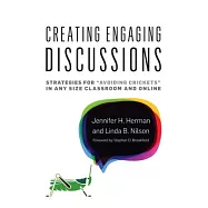 Creating Engaging Discussions: Strategies for "avoiding Crickets" in Any Size Classroom and Online
