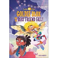 Goldie Blox and the Best Friend Fail
