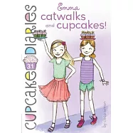 Emma Catwalks and Cupcakes!