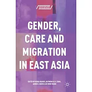 Gender, Care and Migration in East Asia