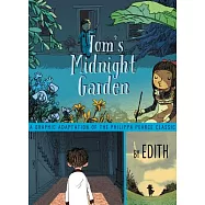 Tom’s Midnight Garden: A Graphic Adaptation of the Philippa Pearce Classic