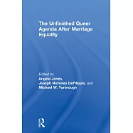 The Unfinished Queer Agenda After Marriage Equality