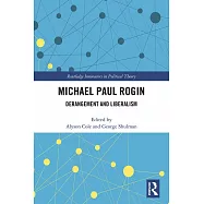 Michael Paul Rogin: Derangement and Liberalism