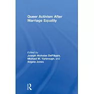 Queer Activism After Marriage Equality